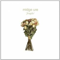 Midge Ure : Fragile